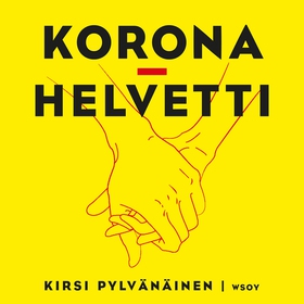 Koronahelvetti (ljudbok) av Kirsi Pylvänäinen