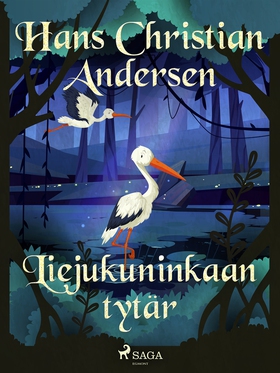 Liejukuninkaan tytär (e-bok) av H. C. Andersen