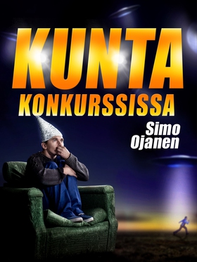 Kunta konkurssissa (e-bok) av Simo Ojanen