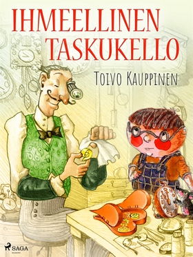 Ihmeellinen taskukello (e-bok) av Toivo Kauppin