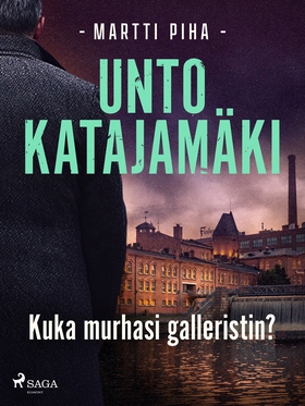 Kuka murhasi galleristin? (e-bok) av Unto Kataj