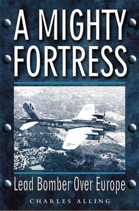 A Mighty Fortress (e-bok) av Charles Alling