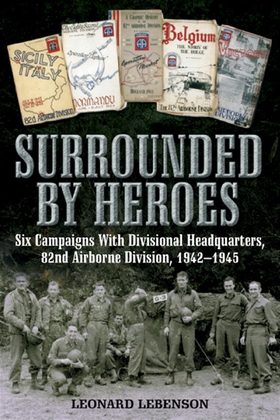 Surrounded by Heroes (e-bok) av Leonard Lebenso