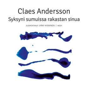 Syksyni sumuissa rakastan sinua (ljudbok) av Cl