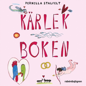 Kärlekboken (ljudbok) av Pernilla Stalfelt