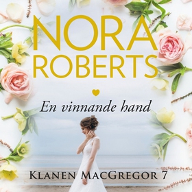 En vinnande hand (ljudbok) av Nora Roberts