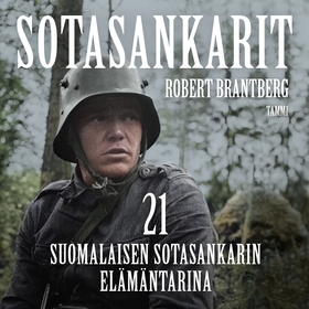 Sotasankarit (ljudbok) av Robert Brantberg