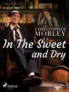 In the Sweet Dry and Dry (e-bok) av Christopher