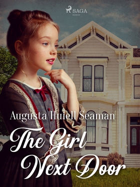 The Girl Next Door (e-bok) av Augusta Huiell Se