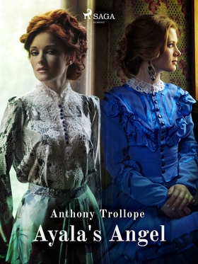 Ayala's Angel (e-bok) av Anthony Trollope