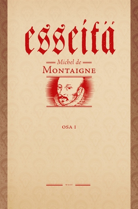 Esseitä I (e-bok) av Michel de Montaigne