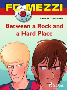 FC Mezzi 8: Between a Rock and a Hard Place (e-