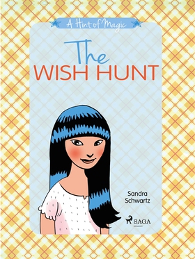 The Wish Hunt: A heartwarming middle grade nove