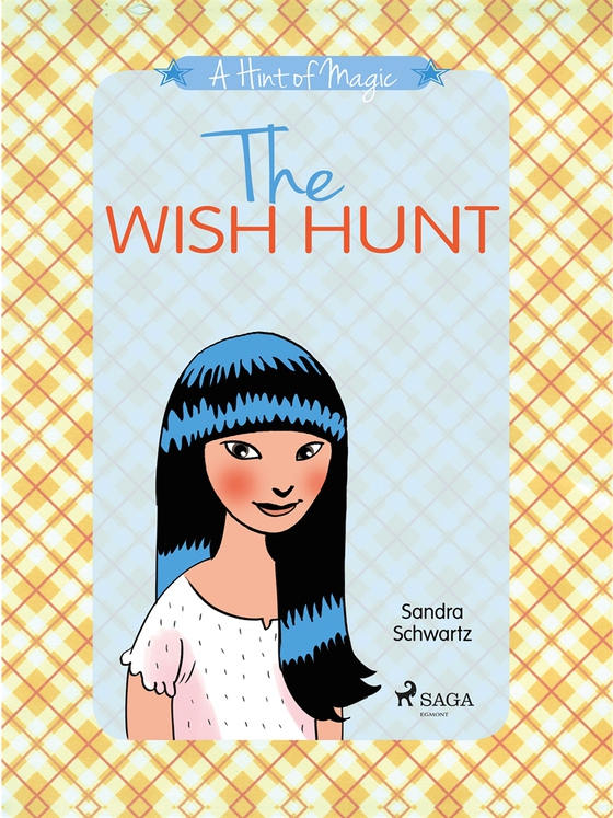 The Wish Hunt: A heartwarming middle grade novel about the magic of friendship and believing in yourself