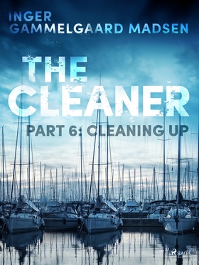 The Cleaner 6: Cleaning Up (e-bok) av Inger Gam