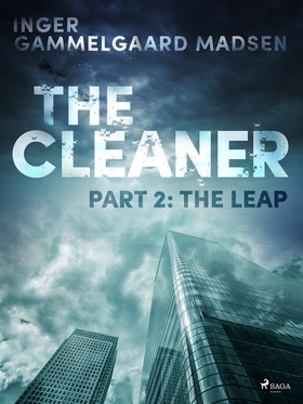 The Cleaner 2: The Leap (e-bok) av Inger Gammel