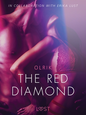 The Red Diamond - Sexy erotica (e-bok) av Olrik