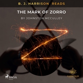 B. J. Harrison Reads The Mark of Zorro
