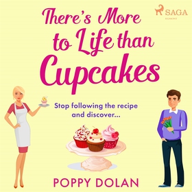 There's More To Life Than Cupcakes (ljudbok) av