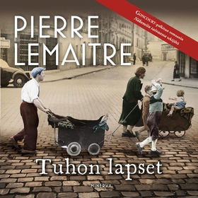 Tuhon lapset (ljudbok) av Pierre Lemaitre