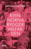 Kvinnorna byggde välfärden