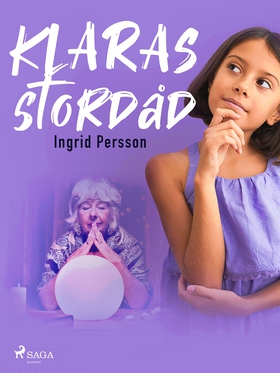 Klaras stordåd (e-bok) av Ingrid Persson