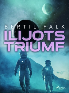 Ilijots triumf (e-bok) av Bertil Falk