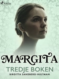 Margita. Tredje boken (e-bok) av Birgitta Sandb