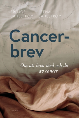 Cancerbrev (e-bok) av Fritjof Sahlström, Leena 