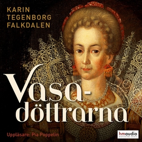 Vasadöttrarna (ljudbok) av Karin Tegenborg Falk