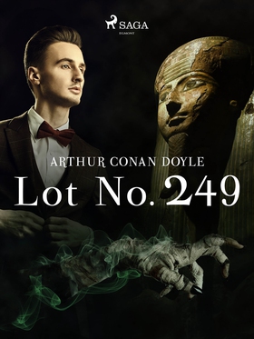 Lot No. 249 (e-bok) av Arthur Conan Doyle