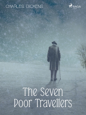 The Seven Poor Travellers (e-bok) av Charles Di