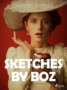 Sketches by Boz (e-bok) av Charles Dickens