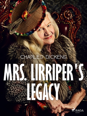 Mrs. Lirriper's Legacy (e-bok) av Charles Dicke