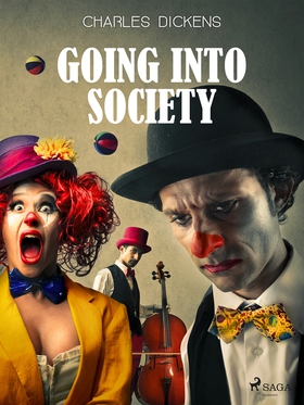 Going into Society (e-bok) av Charles Dickens