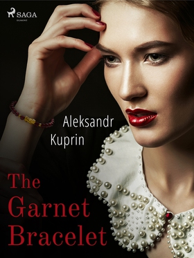 The Garnet Bracelet (e-bok) av Aleksandr Kuprin