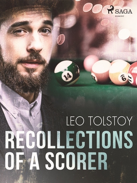 Recollections of a scorer (e-bok) av Leo Tolsto