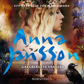 Galgbergets väktare (ljudbok) av Anna Jansson