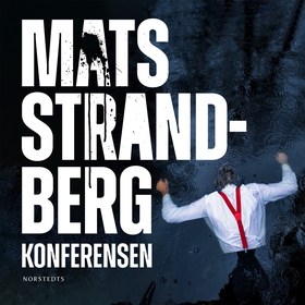 Konferensen (ljudbok) av Mats Strandberg