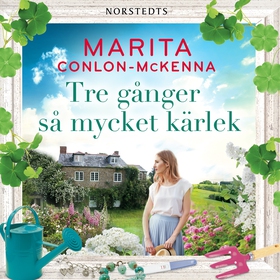 Tre gånger så mycket kärlek (ljudbok) av Marita