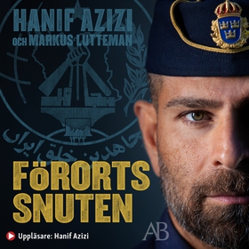 Förortssnuten (ljudbok) av Markus Lutteman, Han