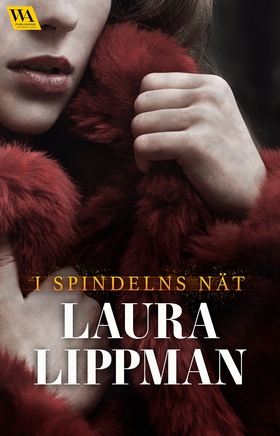 I spindelns nät (e-bok) av Laura Lippman