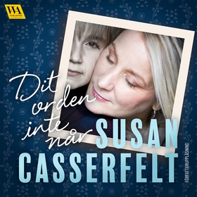 Dit orden inte når (ljudbok) av Susan Casserfel