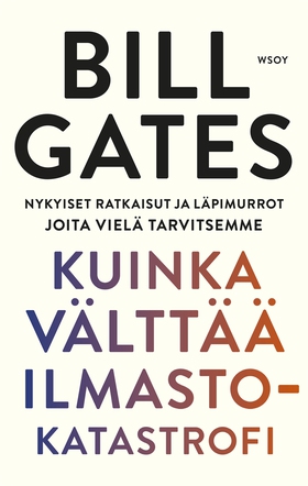 Kuinka välttää ilmastokatastrofi (e-bok) av Bil