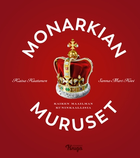 Monarkian muruset (e-bok) av Kaisa Haatanen, Sa