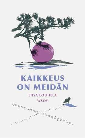 Kaikkeus on meidän (e-bok) av Liisa Louhela