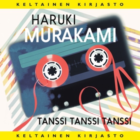 Tanssi tanssi tanssi (ljudbok) av Haruki Muraka