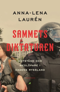 Sammetsdiktaturen (e-bok) av Anna-Lena Laurén