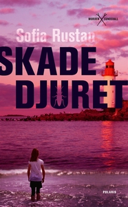 Skadedjuret (e-bok) av Sofia Rustan