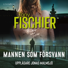 Mannen som försvann (ljudbok) av Tony Fischier